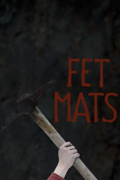Постер до фільму "Fet-Mats"