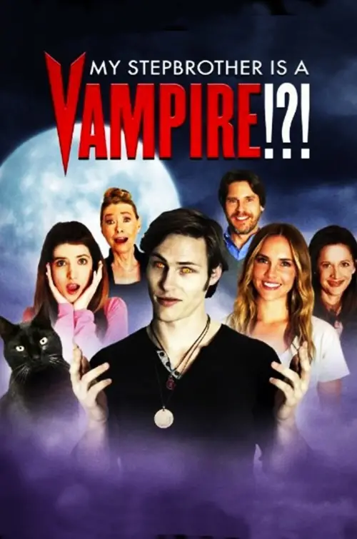 Постер до фільму "My Stepbrother Is a Vampire!?!"