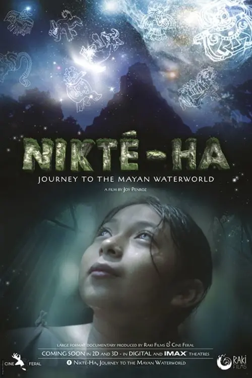 Постер до фільму "Nikté-Ha, Journey To The Mayan Waterworld"
