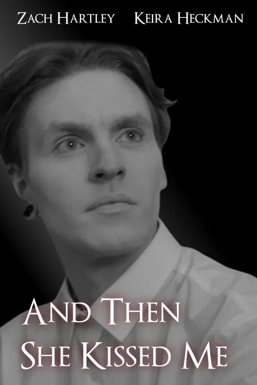 Постер до фільму "And Then She Kissed Me"