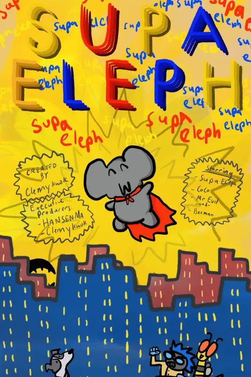 Постер до фільму "Supa Eleph"