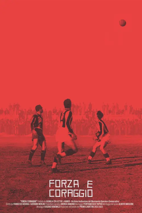 Постер до фільму "Force and Courage, Rise and Decline of an Italian Football Club"