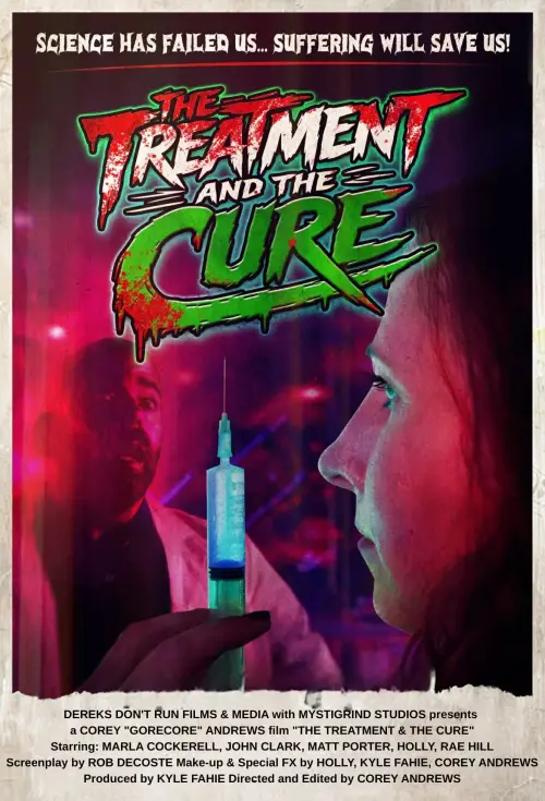 Постер до фільму "The Treatment & The Cure"