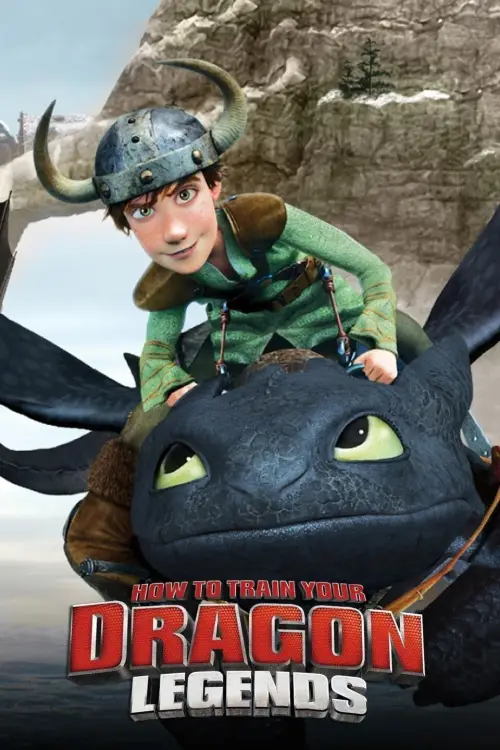 Постер до фільму "How to Train Your Dragon: Legends"