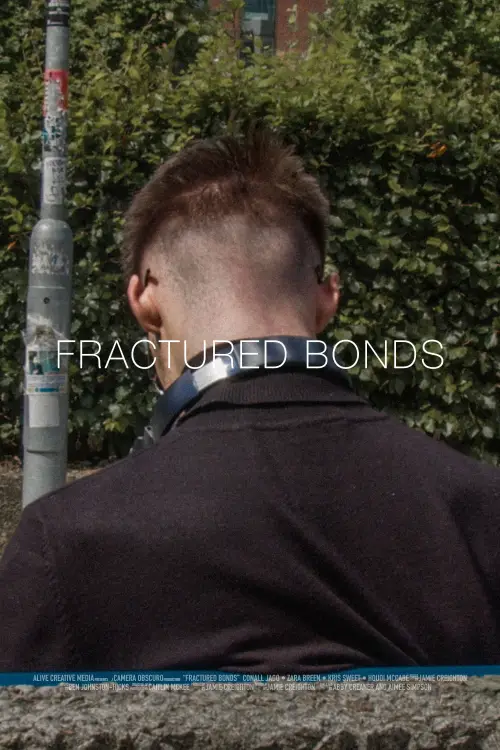 Постер до фільму "Fractured Bonds"