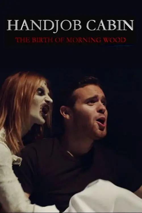 Постер до фільму "Handjob Cabin"