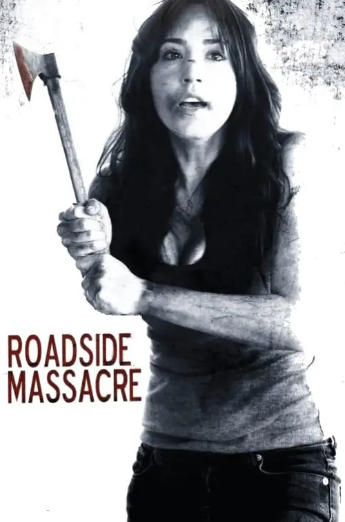 Постер до фільму "Roadside Massacre"