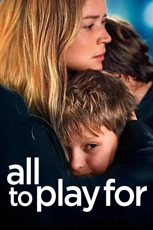 Постер до фільму "All to Play For"