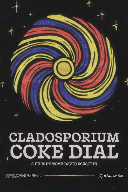 Постер до фільму "Cladosporium Coke Dial"