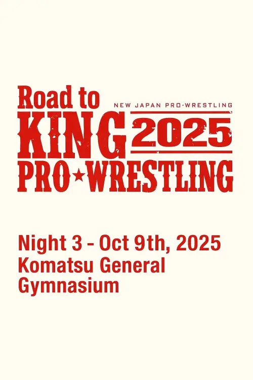 Постер до фільму "NJPW Road to King of Pro-Wrestling 2025 - Day 3"