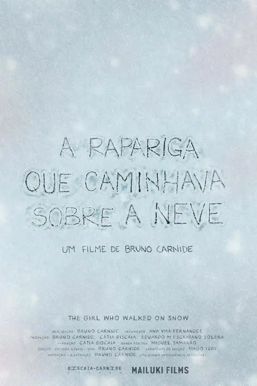 Постер до фільму "The Girl who walked on snow"