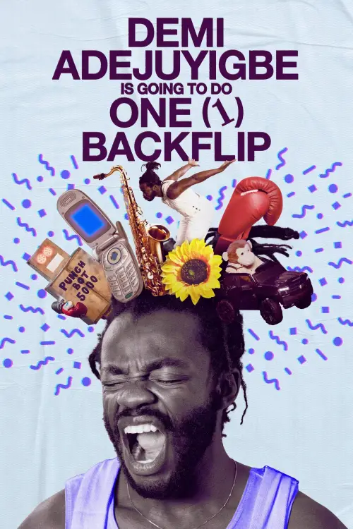 Постер до фільму "Demi Adejuyigbe: Is Going to Do One (1) Backflip"