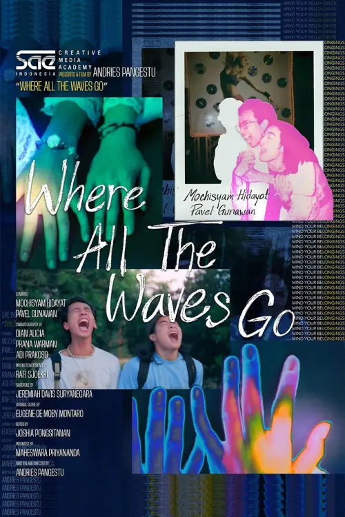 Постер до фільму "Where All The Waves Go"