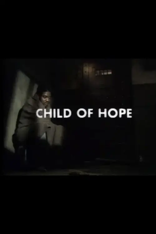 Постер до фільму "Child of Hope"