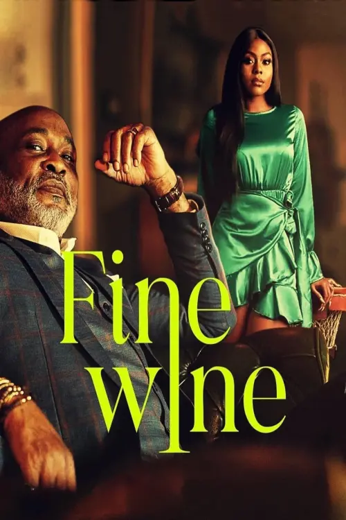 Постер до фільму "Fine Wine"