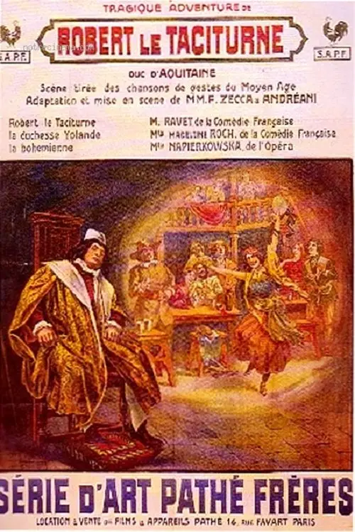 Постер до фільму "La Tragique Aventure de Robert le Taciturne, duc d