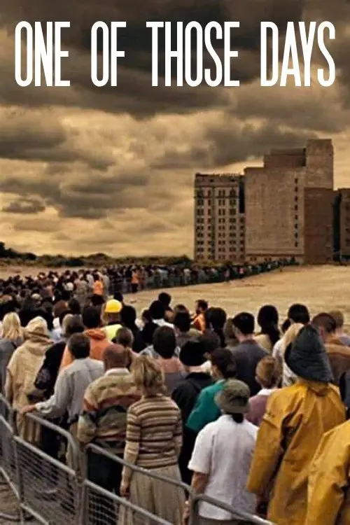 Постер до фільму "One of Those Days"