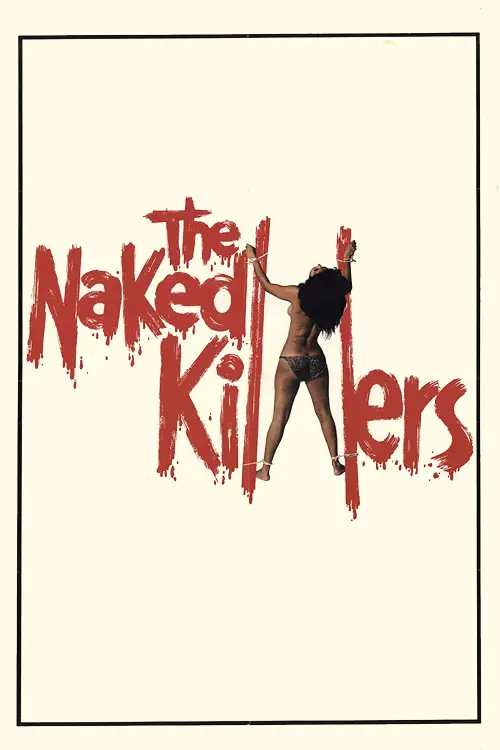 Постер до фільму "The Naked Killers"