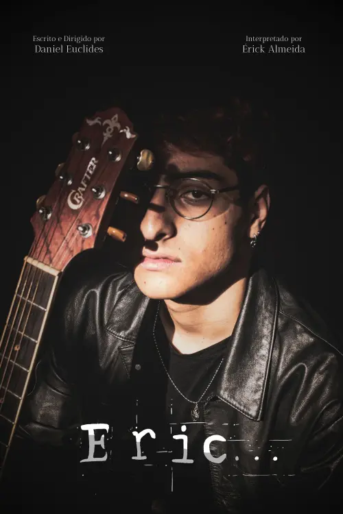 Постер до фільму "Eric..."