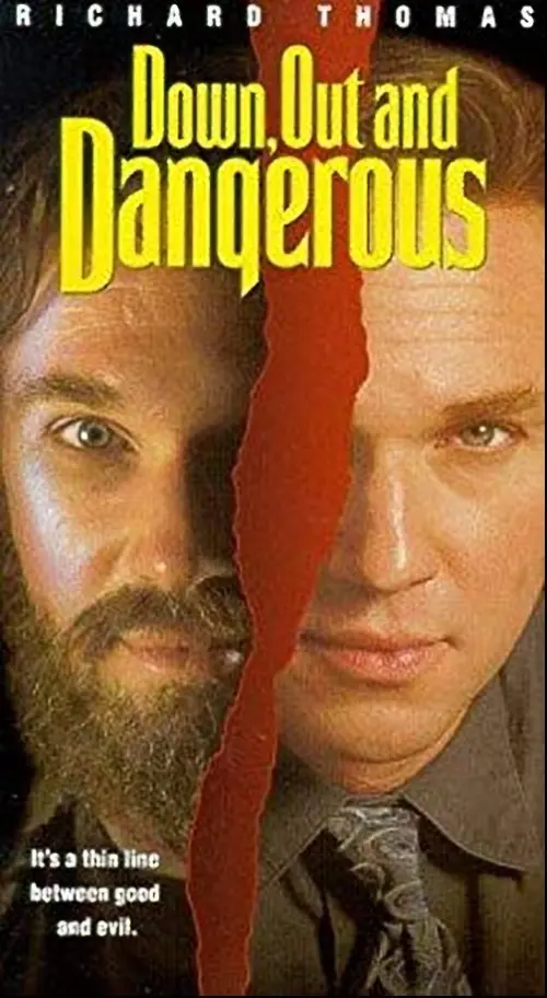 Постер до фільму "Down, Out and Dangerous"