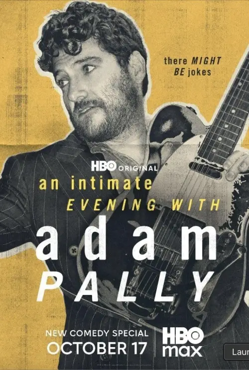 Постер до фільму "An Intimate Evening with Adam Pally"