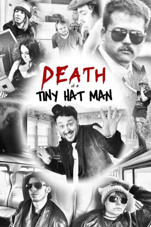 Постер до фільму "Death of a Tiny Hat Man"