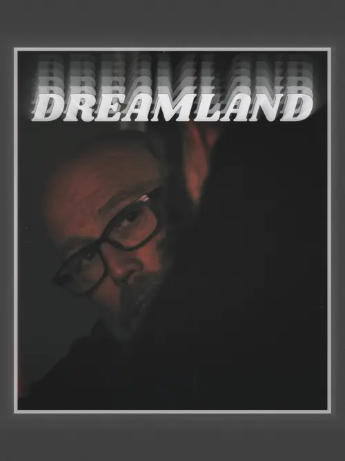 Постер до фільму "Dreamland"