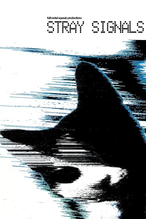 Постер до фільму "Stray Signals"