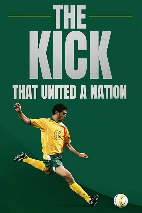 Постер до фільму "The Kick That United A Nation"