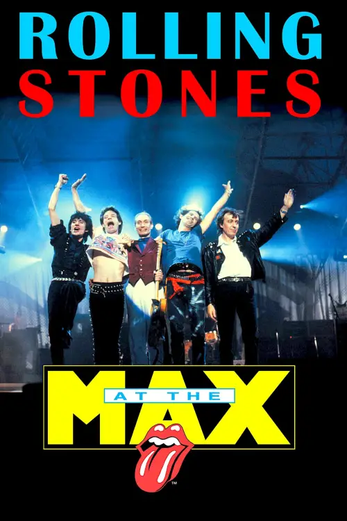 Постер до фільму "The Rolling Stones: Live at the Max"