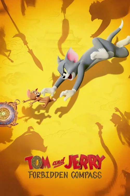 Постер до фільму "Tom and Jerry: Forbidden Compass"