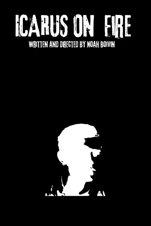 Постер до фільму "Icarus On Fire"