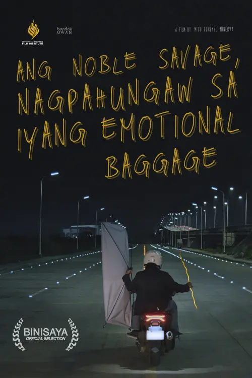 Постер до фільму "Ang Noble Savage, Nagpahungaw sa Iyang Emotional Baggage"