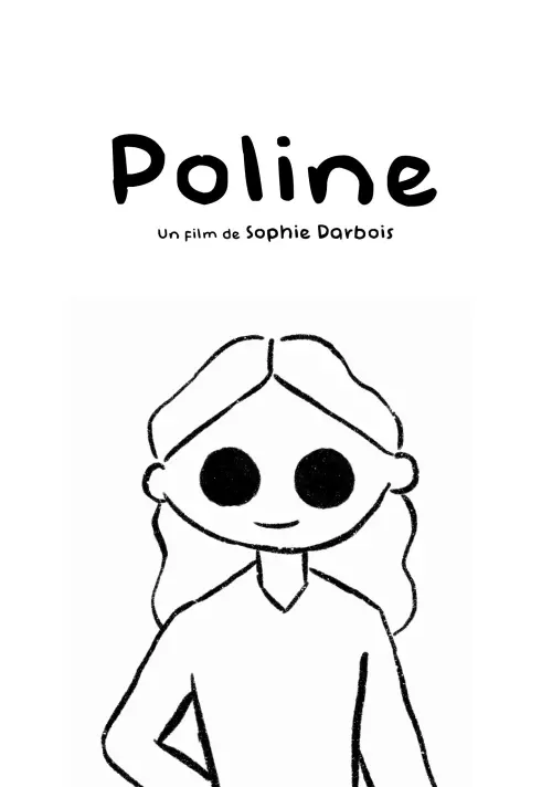 Постер до фільму "Poline et sa particularité"