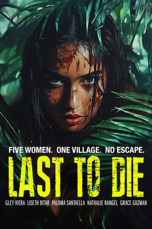 Постер до фільму "Last to Die"