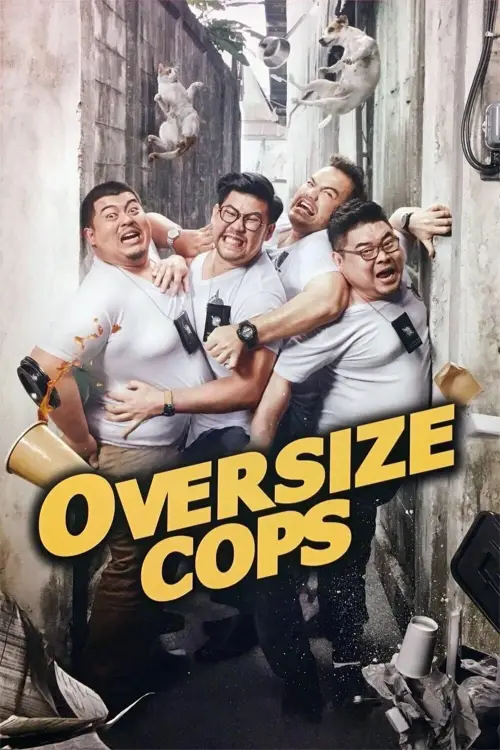 Постер до фільму "Oversize Cops"