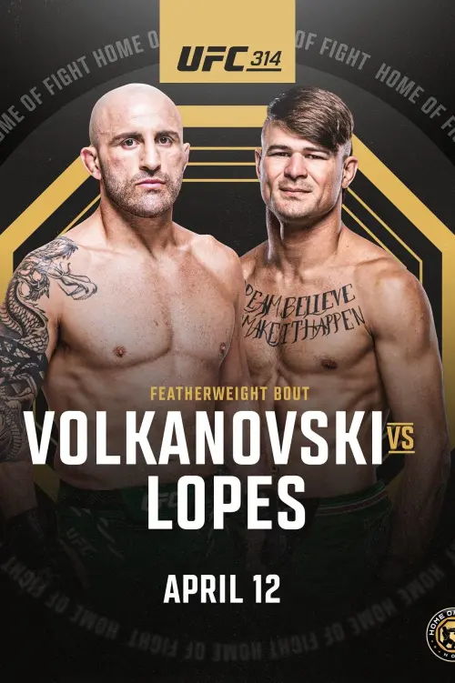Постер до фільму "UFC 314: Volkanovski vs. Lopes"