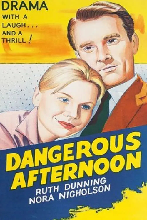 Постер до фільму "Dangerous Afternoon"