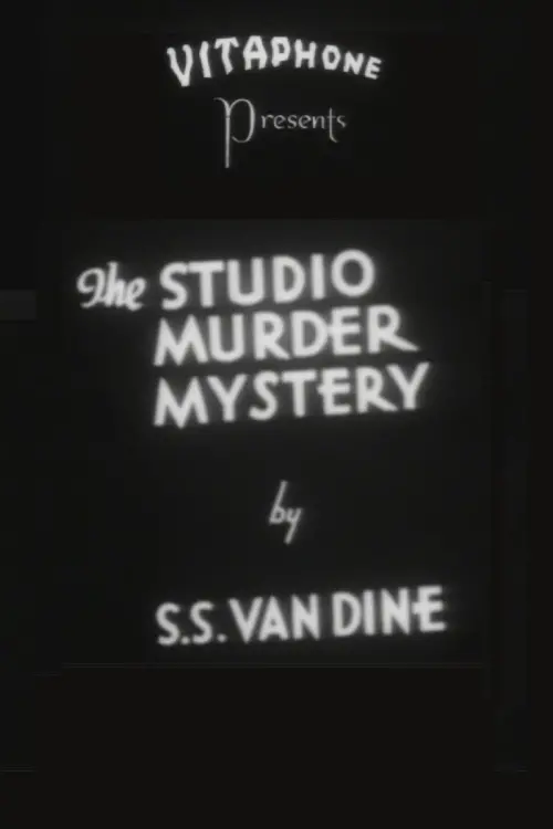 Постер до фільму "The Studio Murder Mystery"