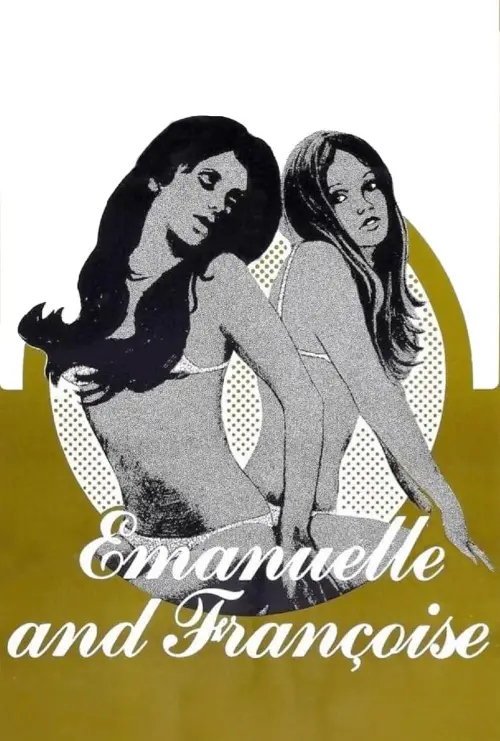 Постер до фільму "Emanuelle and Françoise"