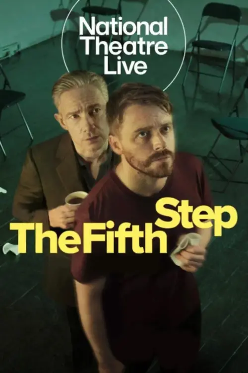 Постер до фільму "National Theatre Live: The Fifth Step"