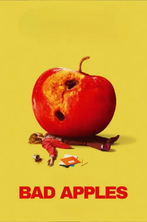 Постер до фільму "Bad Apples"
