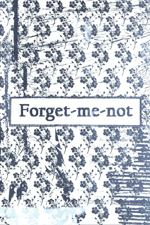 Постер до фільму "Forget-me-not"