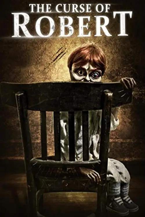 Постер до фільму "The Curse of Robert the Doll"