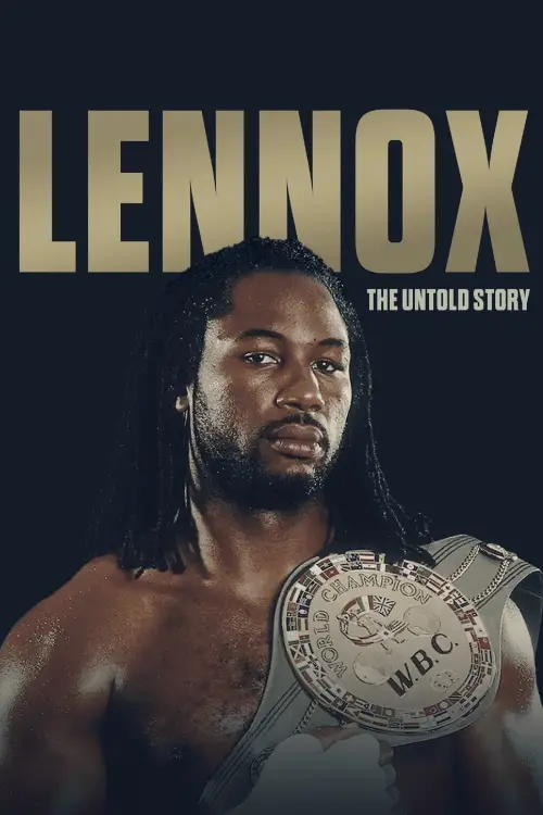 Постер до фільму "Lennox Lewis: The Untold Story"