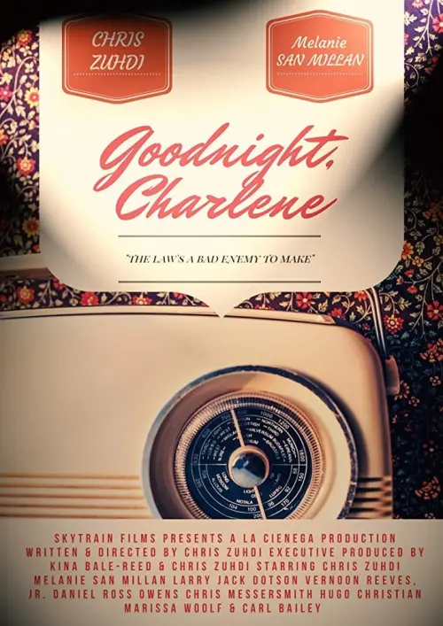 Постер до фільму "Goodnight, Charlene"