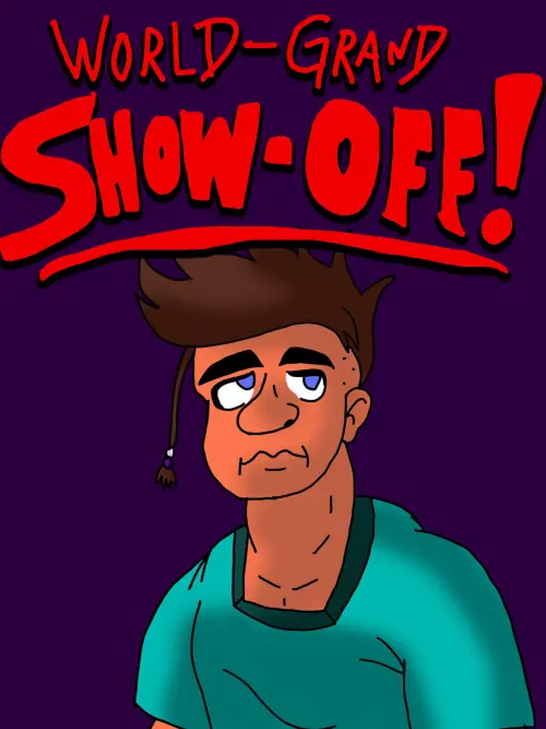 Постер до фільму "World-Grand Show-Off!"