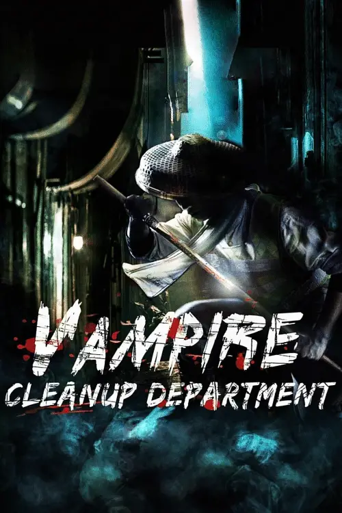 Постер до фільму "Vampire Cleanup Department"