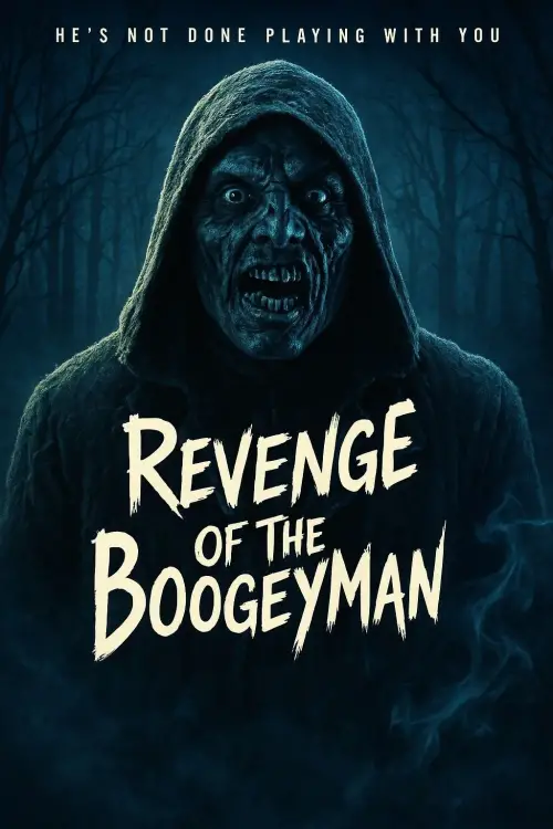 Постер до фільму "Revenge of the Boogeyman"