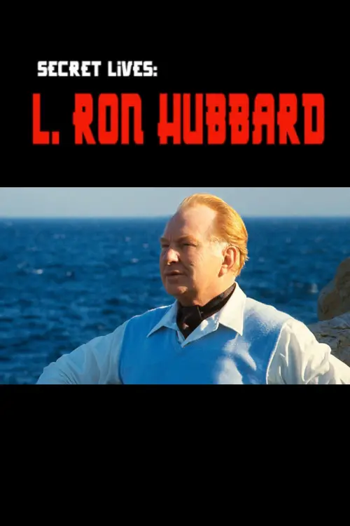 Постер до фільму "Secret Lives: L. Ron Hubbard"